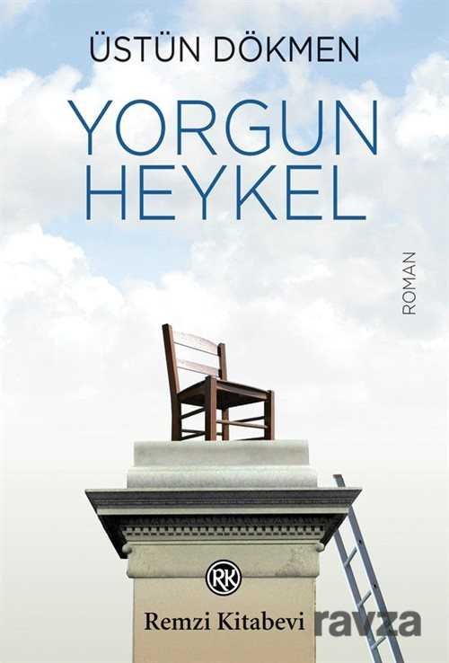 Yorgun Heykel - 1