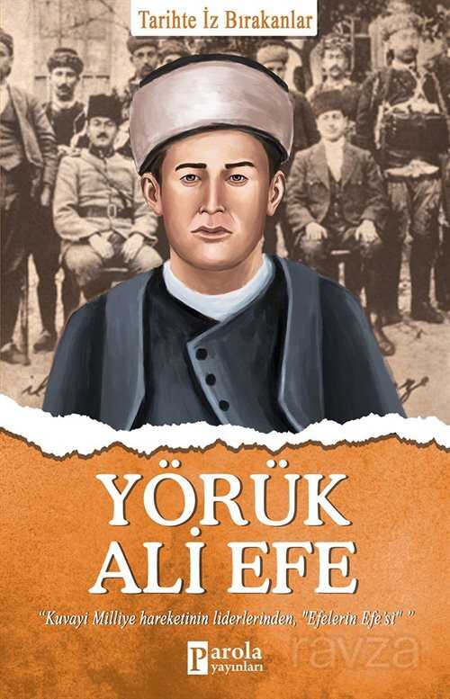 Yörük Ali Efe - Parola Yayınları