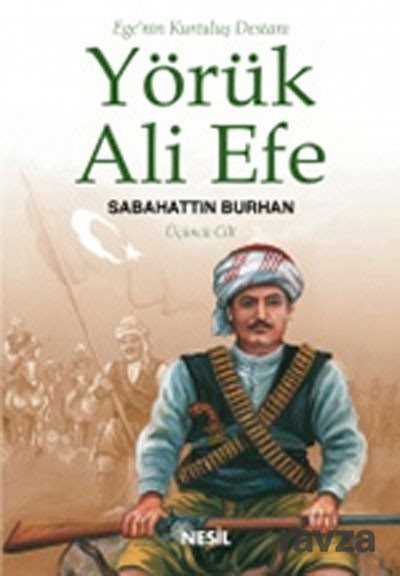 Yörük Ali Efe (Üçüncü Cilt) - Nesil Yayınları