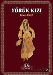 Yörük Kızı - Cağaloğlu Yayınevi
