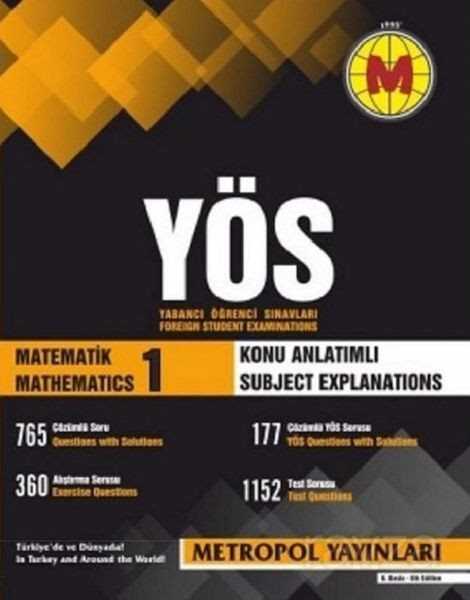 YÖS Matematik 1 (Konu Anlatımlı - Örnek Çözümlü) - Metropol Dersaneleri Yayınları (Ankara)