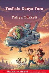 Yosi'nin Dünya Turu - Özlem Yayınevi