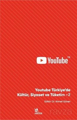 Youtube Türkiye'de Kültür Siyaset ve Tüketim 2 - 1