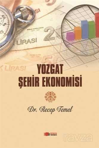 Yozgat Şehir Ekonomisi - 1