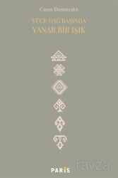 Yüce Dağ Başında Yanar Bir Işık - Paris Yayınları
