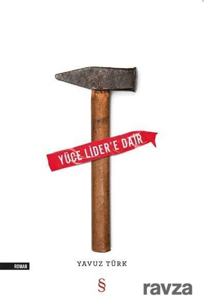 Yüce Lider'e Dair - Everest Yayınları