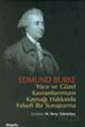 Yüce ve Güzel Kavramlarımızın Kaynağı Hakkında Felsefi Bir Soruşturma - Bilgesu Yayıncılık