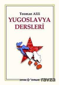 Yugoslavya Dersleri - Kaynak Yayınları