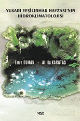Yukarı Yeşilırmak Havzası'nın Hidroklimatolojisi - Gece Kitaplığı