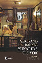 Yukarıda Ses Yok - Metis Yayınları