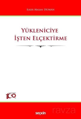 Yükleniciye İşten Elçektirme - 1