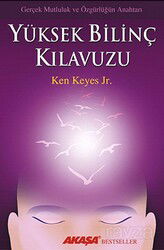 Yüksek Bilinç Kılavuzu - Akaşa Yayınları