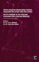 Yüksek Enflasyon Dönemlerinde Finansal Tabloların Enflasyona Göre Düzeltilmesi - Gazi Kitabevi