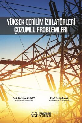 Yüksek Gerilim İzolatörleri Çözümlü Problemleri - 1