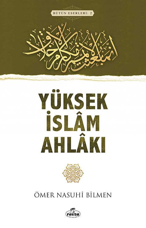 Yüksek İslam Ahlakı - 1