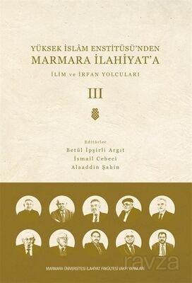 Yüksek İslam Enstitüsü'nden Marmara İlahiyat'a (Cilt 3) - 1