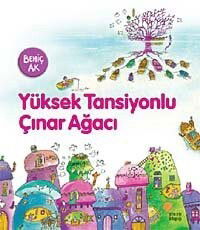 Yüksek Tansiyonlu Çınar Ağacı - Günışığı Kitaplığı