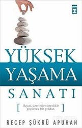 Yüksek Yaşama Sanatı - Timaş Yayınları