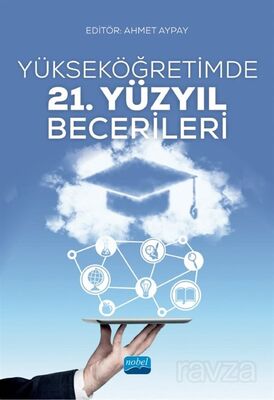 Yükseköğretimde 21. Yüzyıl Becerileri - 1