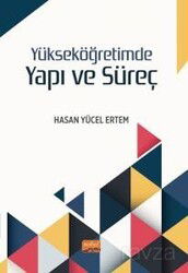 Yükseköğretimde Yapı ve Süreç - Nobel Bilimsel