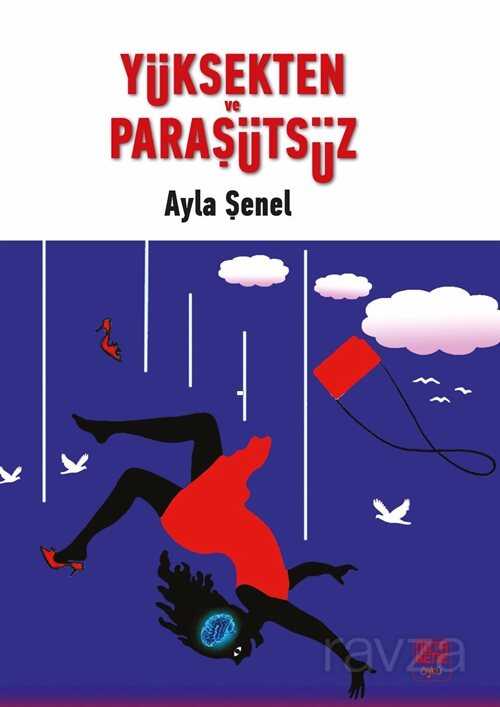 Yüksekten ve Paraşütsüz - 1