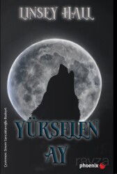 Yükselen Ay / Gölge Loncası Serisi 4 - Phoenix Yayınevi
