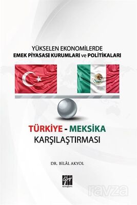 Yükselen Ekonomilerde Emek Piyasası Kurumları ve Politikaları - 1