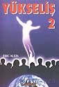 Yükseliş-2 - Akaşa Yayınları