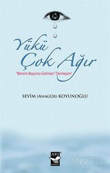 Yükü Çok Ağır - Arı Sanat Yayınevi