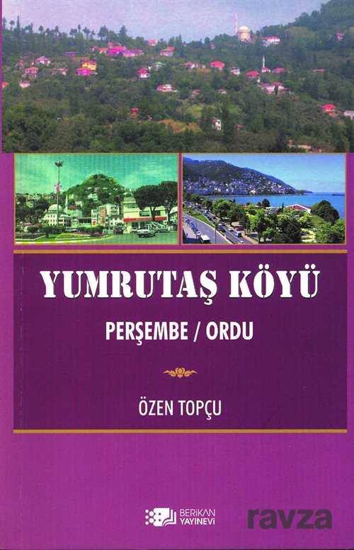 Yumrutaş Köyü - Berikan Yayınevi
