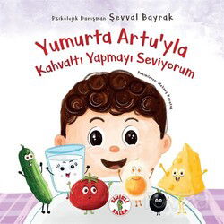 Yumurta Artu'yla Kahvaltı Yapmayı Seviyorum - Sihirli Kalem