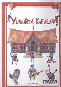 Yumurta Kafalar-1 - 1