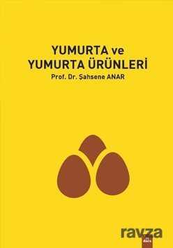 Yumurta ve Yumurta Ürünleri - Dora Yayınları