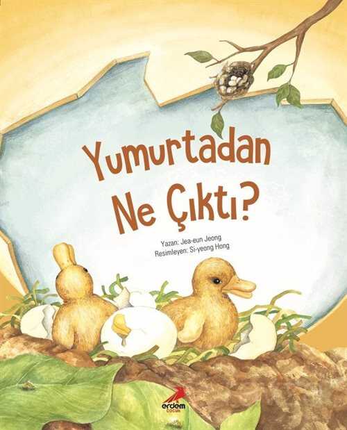 Yumurtadan Ne Çıktı? - Erdem Çocuk Yayınları