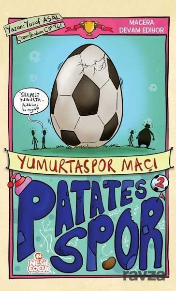 Yumurtaspor Maçı / Patatesspor - 1