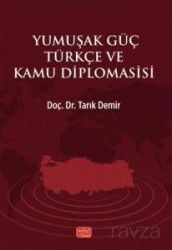 Yumuşak Güç Türkçe ve Kamu Diplomasisi - Nobel Bilimsel