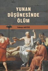 Yunan Düşüncesinde Ölüm - Paradigma Akademi Yayınları