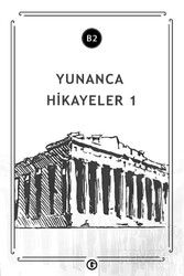 Yunanca Hikayeler 1 (B2) - Gayri Nizami Kitap