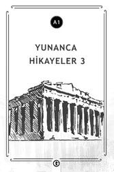 Yunanca Hikayeler 3 (A1) - Gayri Nizami Kitap