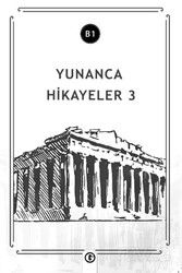 Yunanca Hikayeler 3 (B1) - Gayri Nizami Kitap