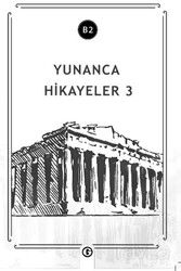 Yunanca Hikayeler 3 (B2) - Gayri Nizami Kitap