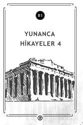 Yunanca Hikayeler 4 (B1 - Gayri Nizami Kitap