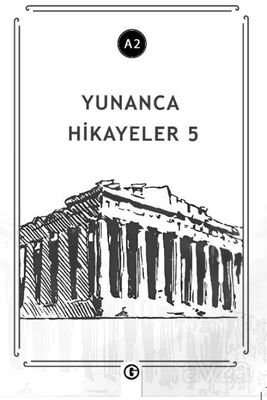 Yunanca Hikayeler 5 (A2) - 1