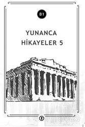 Yunanca Hikayeler 5 (B1) - Gayri Nizami Kitap