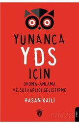 Yunanca YDS İçin Okuma-Anlama ve Sözvarlığı Geliştirme - Dorlion Yayınevi