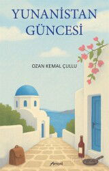 Yunanistan Güncesi - Armoni Yayıncılık