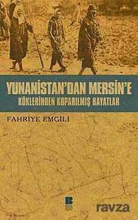 Yunanistan'dan Mersin'e - Bilge Kültür Sanat