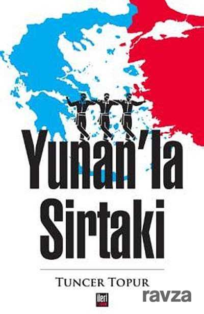 Yunan'la Sirtaki - İleri Yayınları