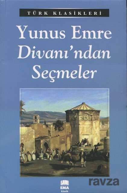 Yunus Emre Divanı'ndan Seçmeler - Ema Kitap