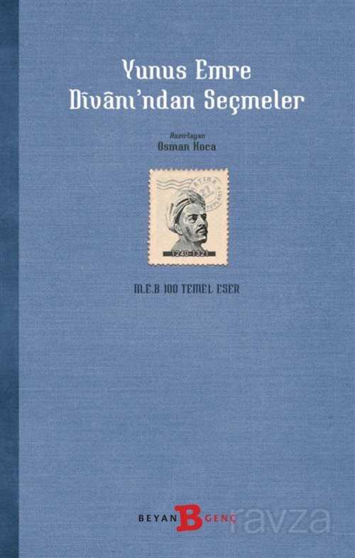 Yunus Emre Divanı'ndan Seçmeler - Beyan Yayınları